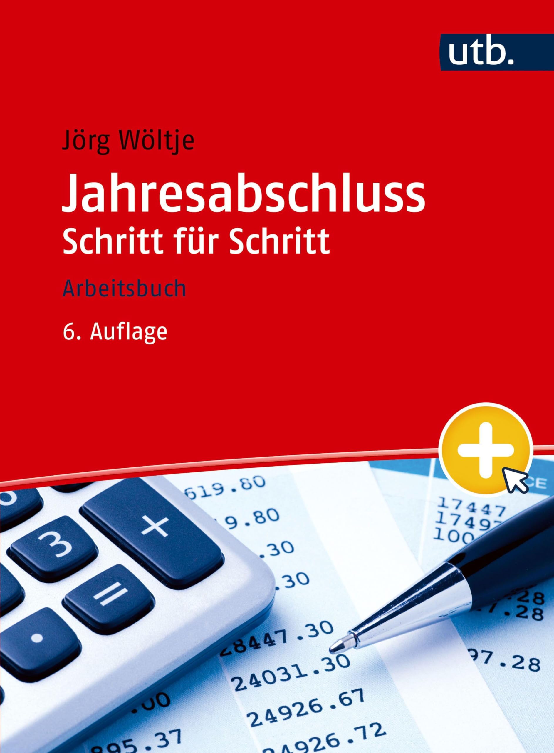 Jahresabschluss Schritt für Schritt: Arbeitsbuch