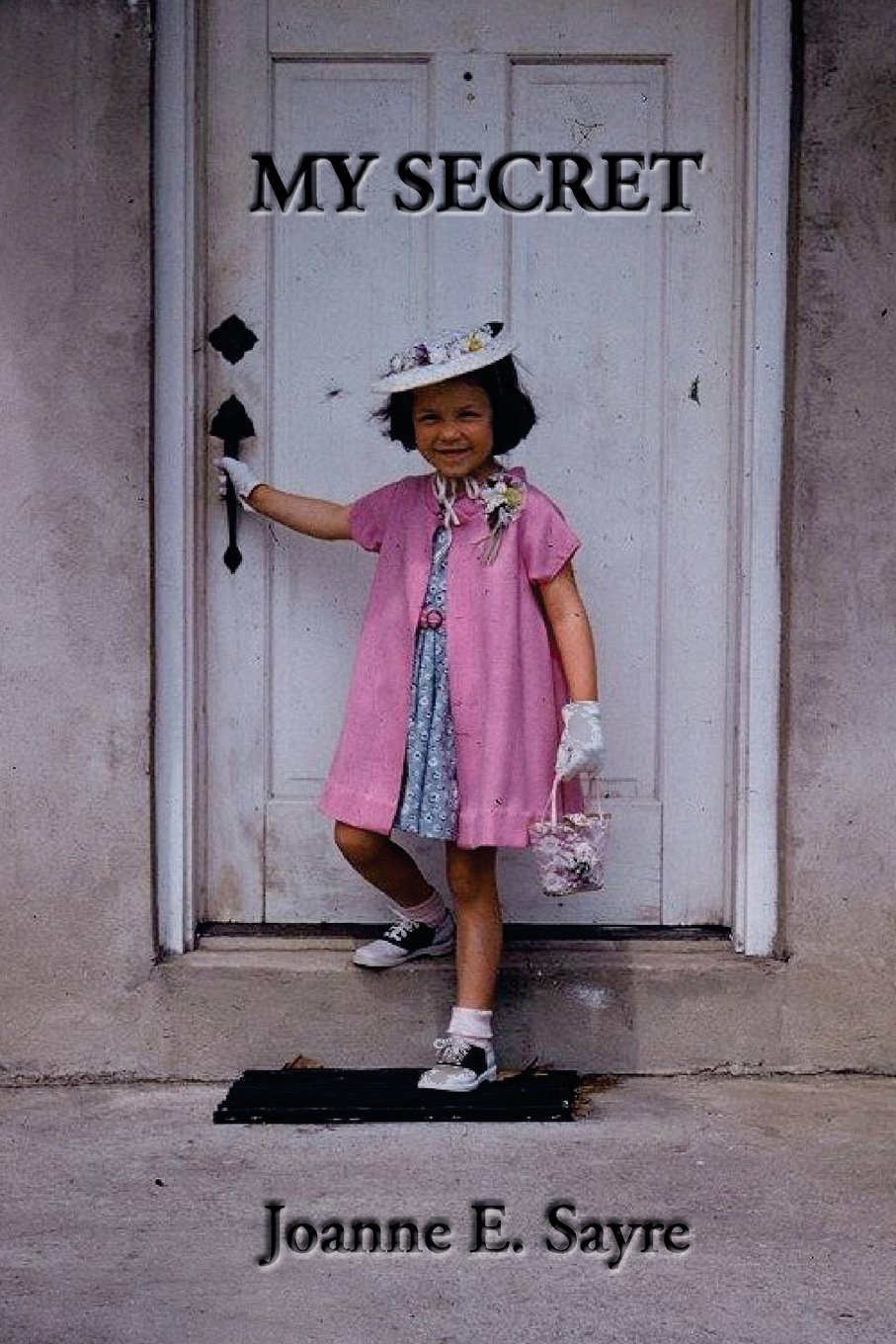 My Secret: The true story of one woman's adoption discovery and search Paperback – April 8, 2016