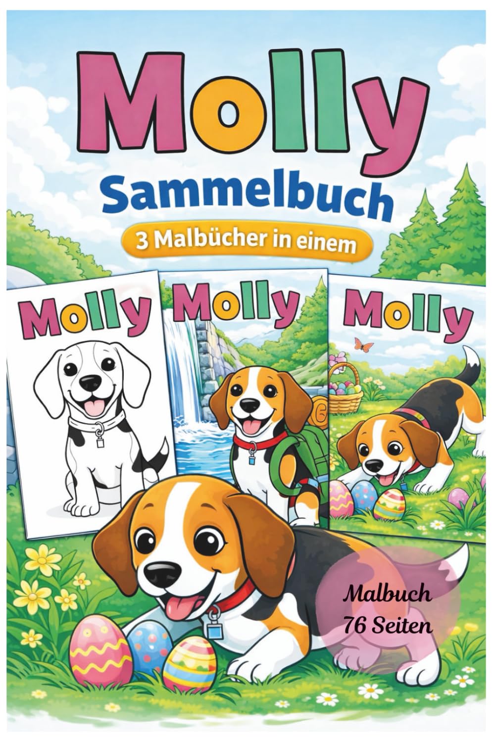 Mollys Abenteuer: Der große Ausmal-Sammelband – 3 Hundegeschichten als Malbuch für Kinder: Ausmalbuch mit Hund, Natur und Abenteuern – 3 liebevolle Geschichten zum Ausmalen für Kinder