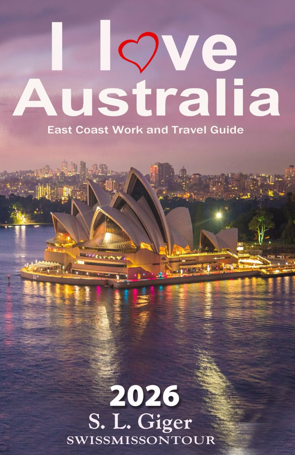 I love East Coast Australia: East Coast Australia Work and Travel Guide