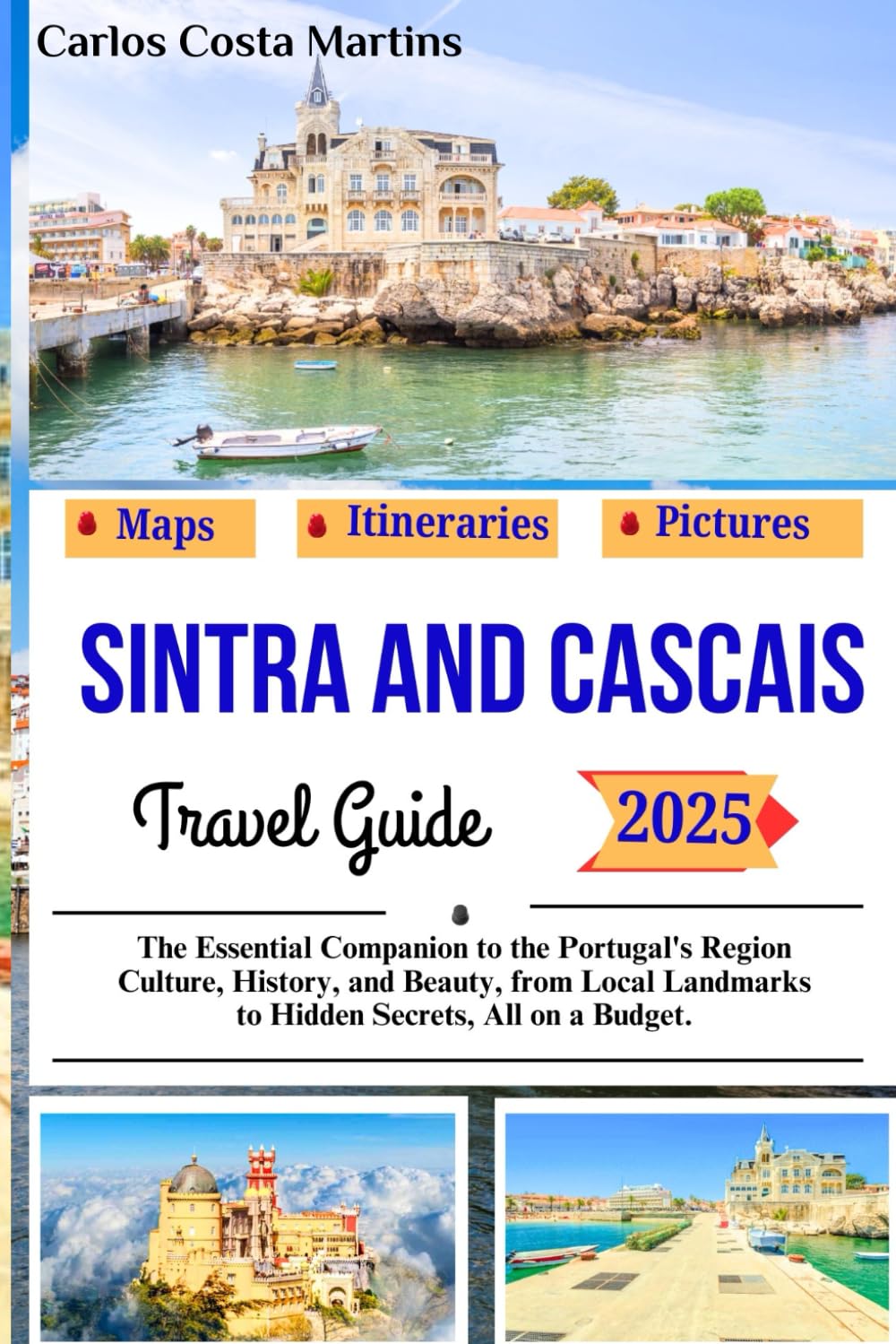 Sintra and Cascais Travel Guide 2025