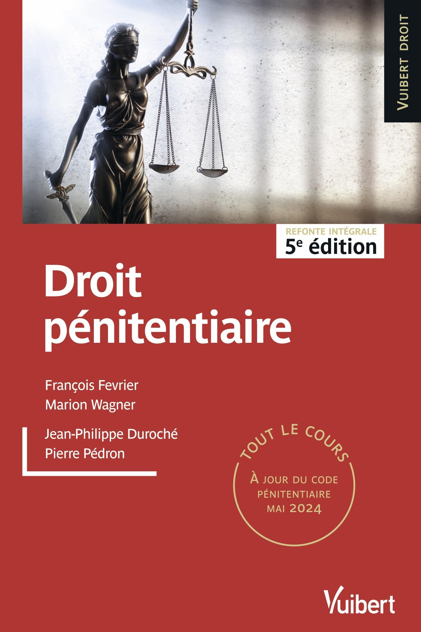 Droit pénitentiaire: Tout le cours à jour des dernières réformes