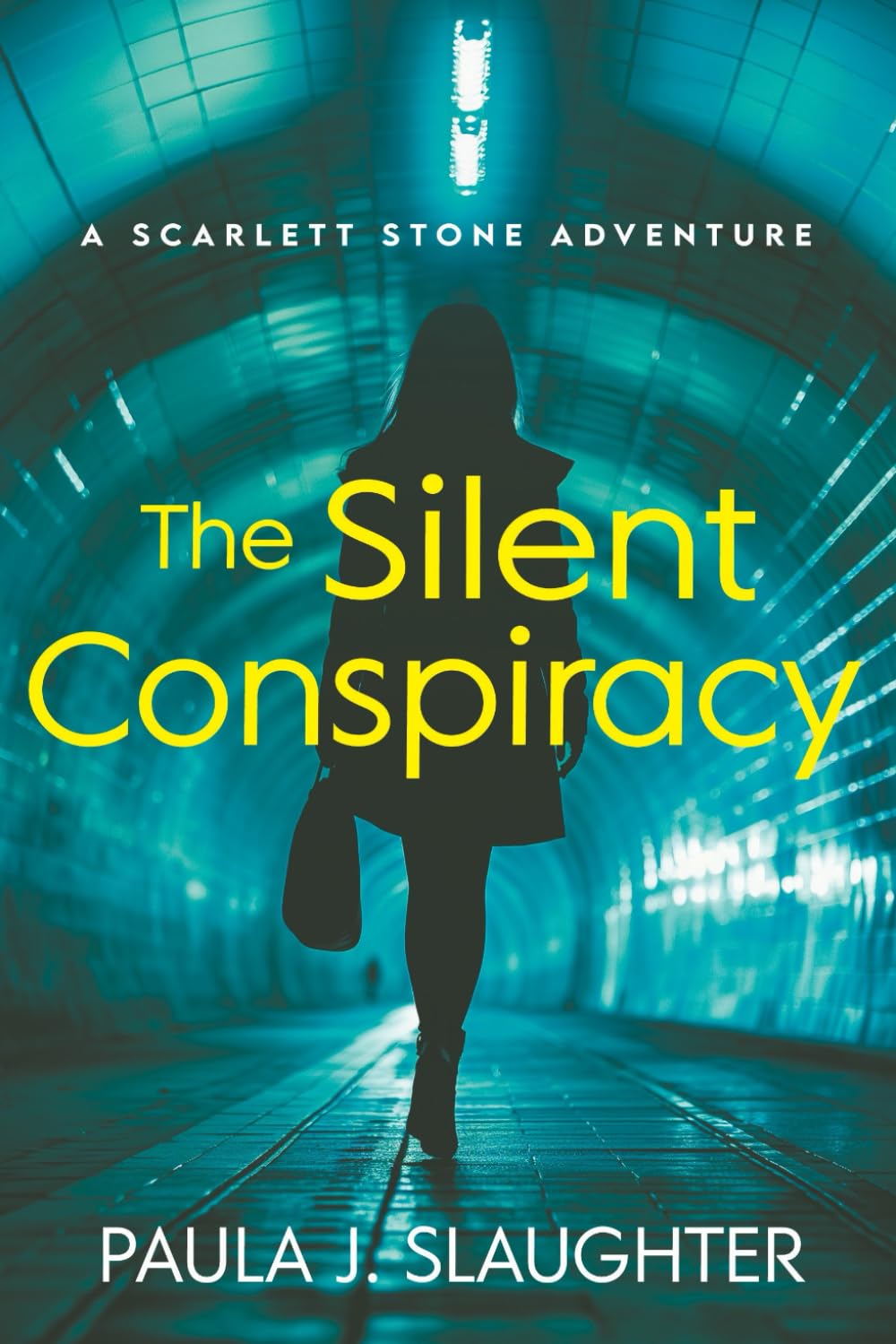 The Silent Conspiracy: A Scarlett Stone Adventure