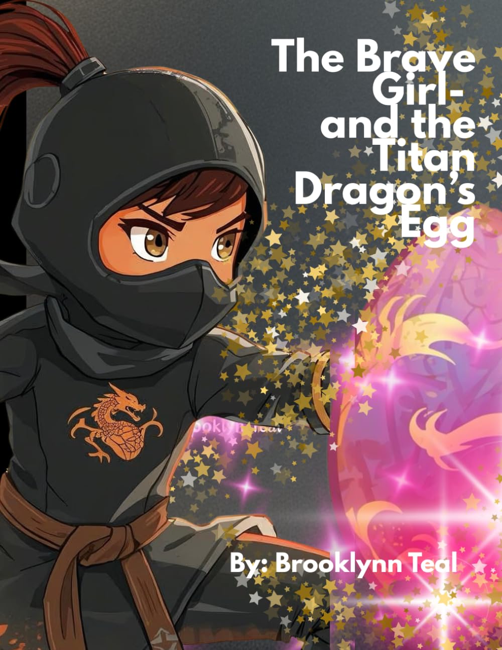 The Brave Girl - and the Titan Dragon’s Egg