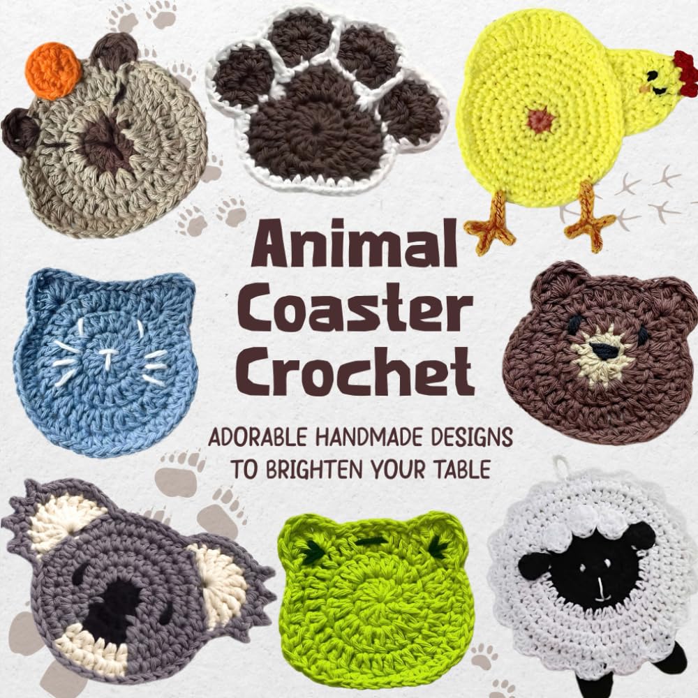 Animal Coaster Crochet: Adorable Handmade Designs to Brighten Your Table
