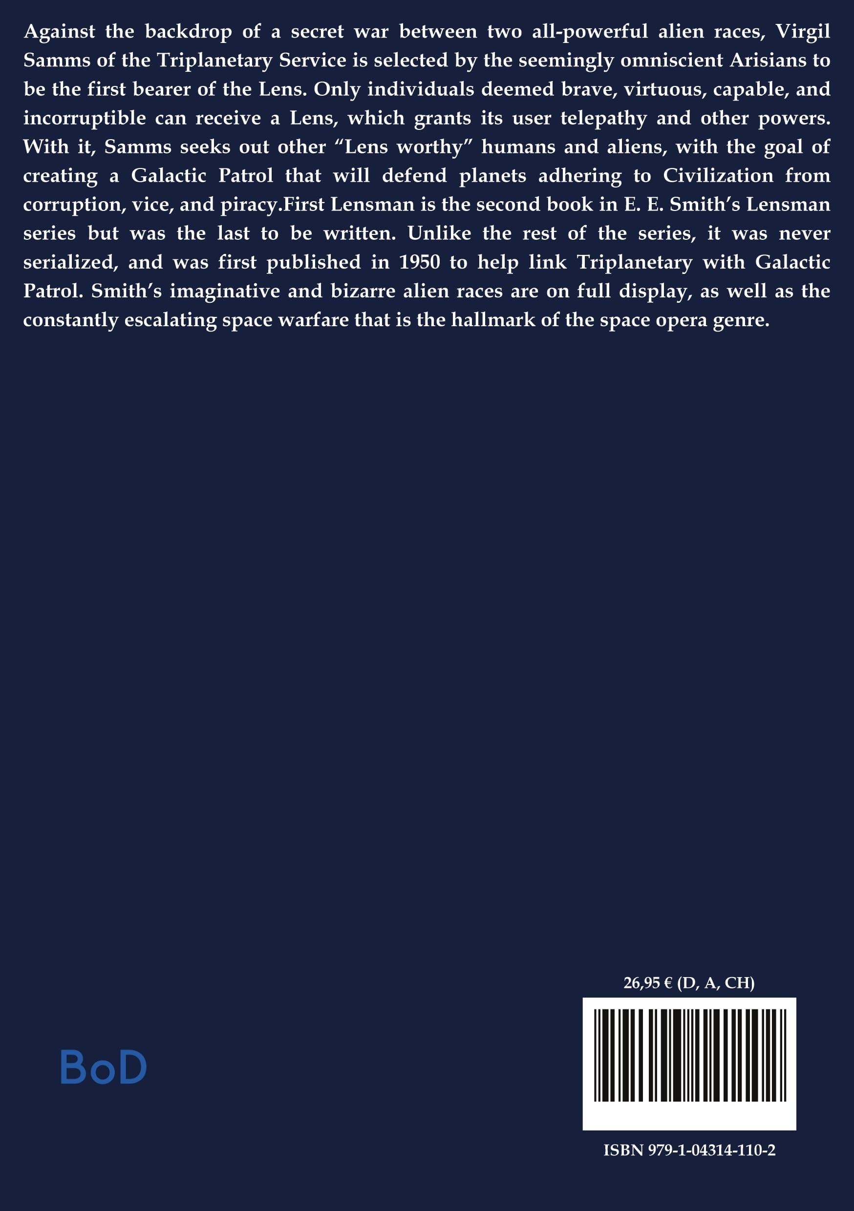 First lensman: By e e smith