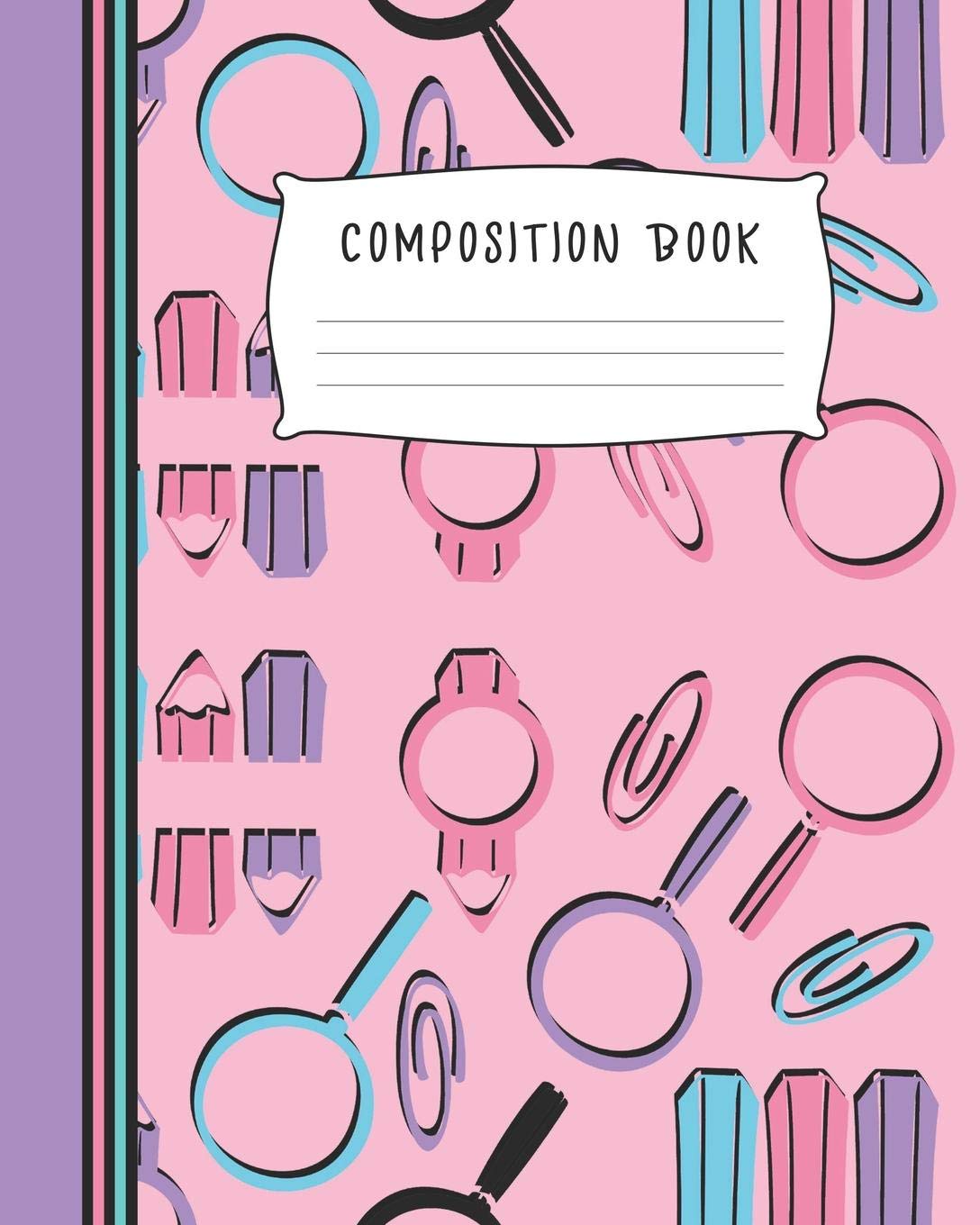 Composition: Cute Wide-Ruled Composition Notebook. 8" x 10" Blank Ruled To Write In For School Students And Teachers