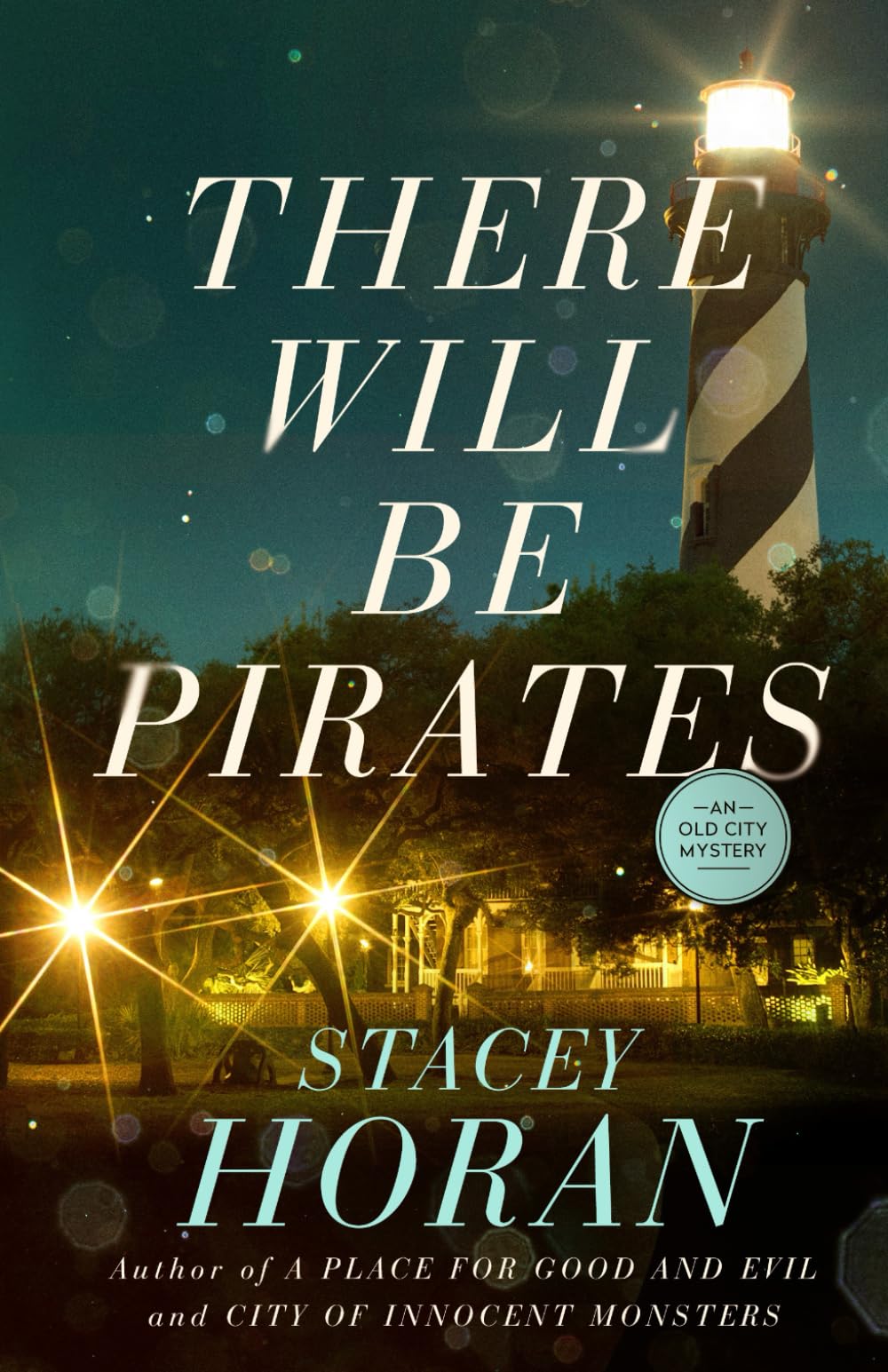 THERE WILL BE PIRATES: An Old City Mystery: 3 (OLD CITY MYSTERIES)