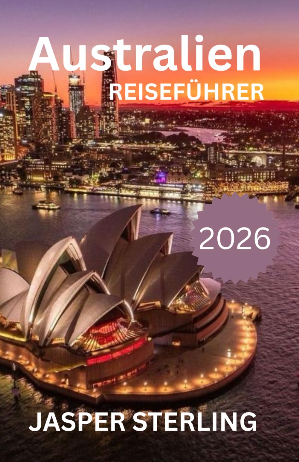 Australien REISEFÜHRER 2026