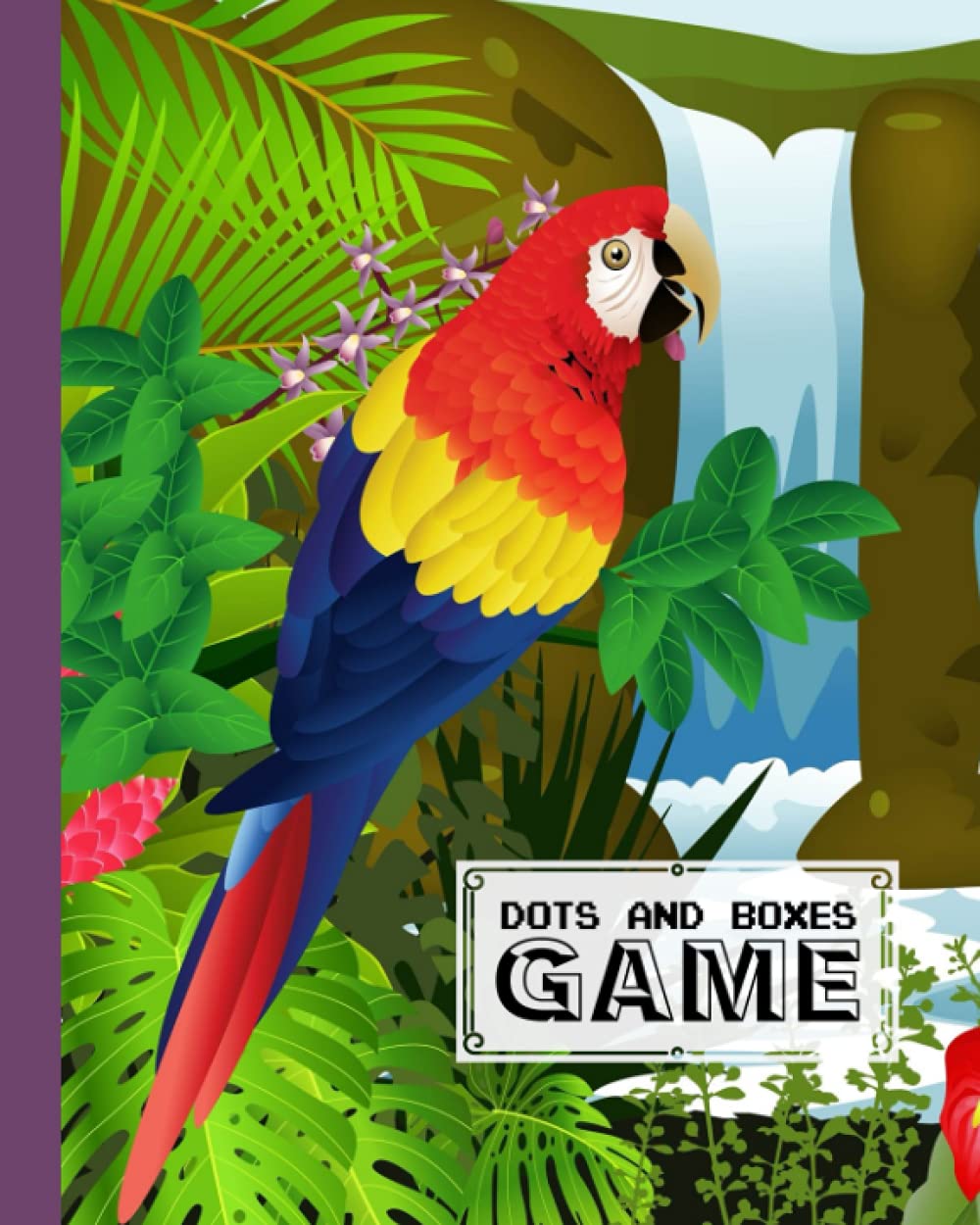Dots And Boxes Game: Dots & Boxes Activity Book Parrots Cover - 120 Pages!, Dots and Boxes Game Notebook - Short or Long Games (8.5 x 11 inches) by Sibylle Meister