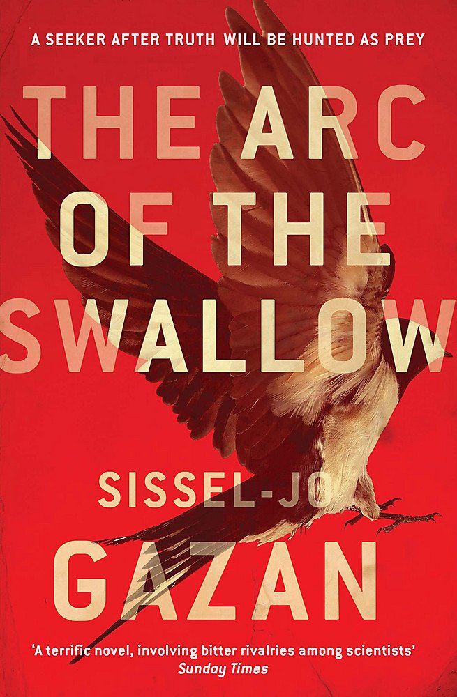The Arc of the Swallow by Sissel-Jo Gazan (Paperback Book)