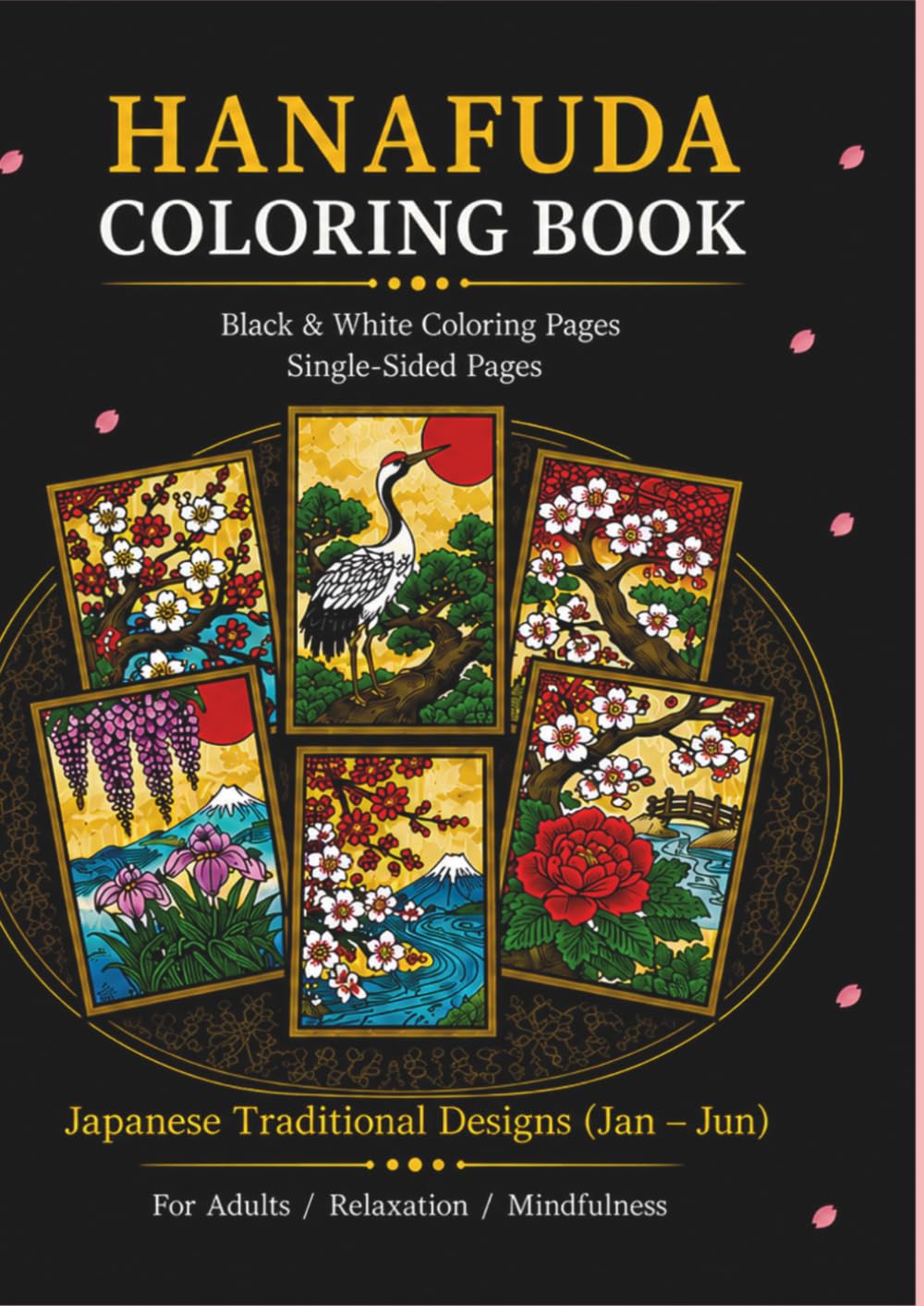 Hanafuda Coloring Book: Japanese Traditional Designs (Jan–Jun)
