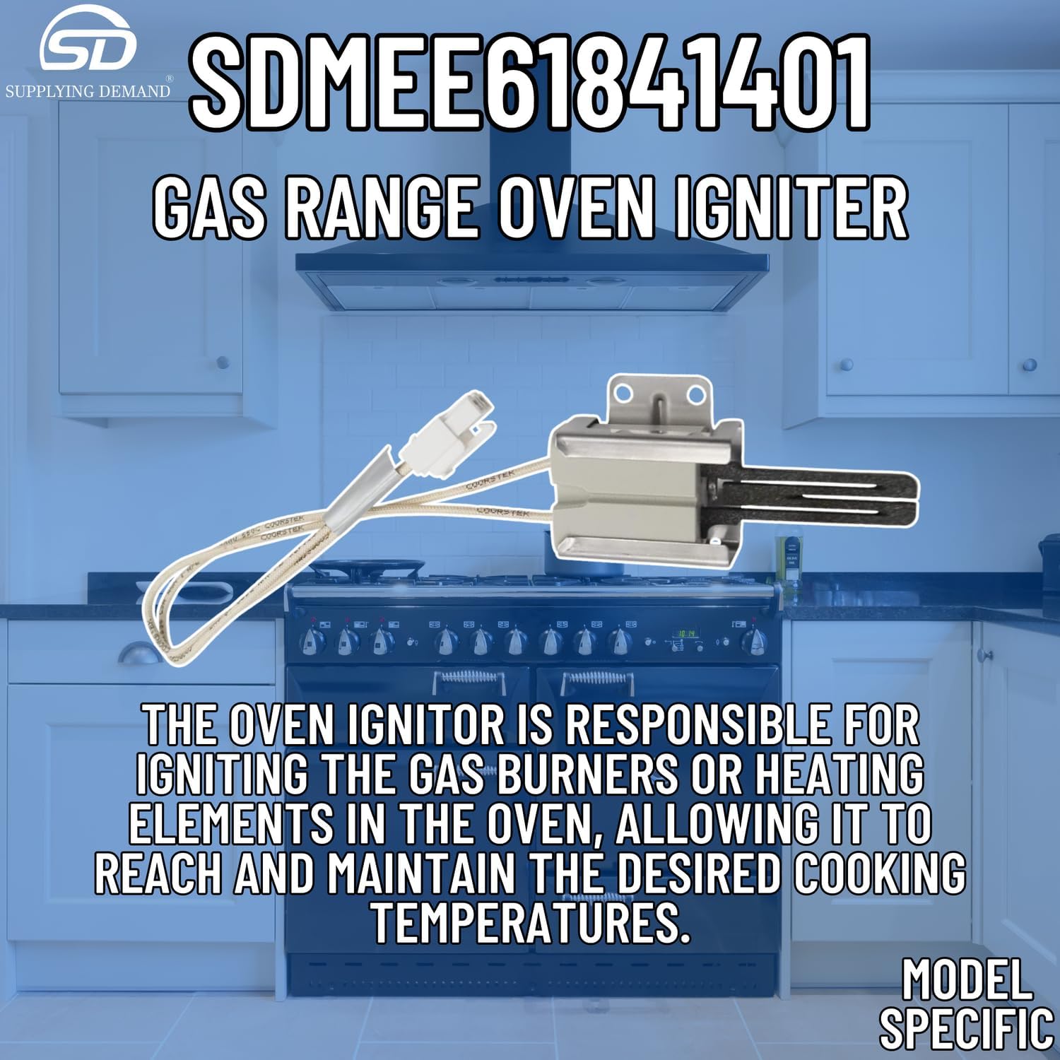 Supplying Demand MEE61841401 MEE63084901 Gas Range Oven Igniter Replacement Model Specific Not Universal