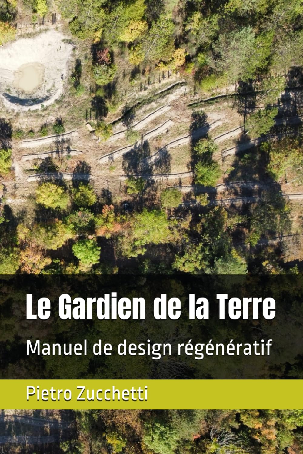 Le Gardien de la Terre: Manuel de design régénératif