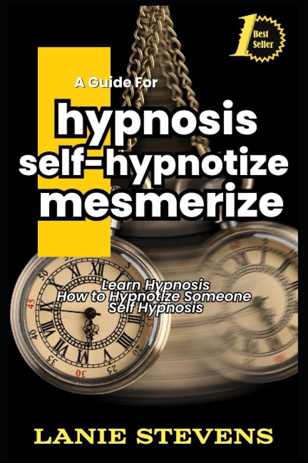 Hypnosis / SelfHypnotize / Mesmerize Learn Hypnosis, How to Hypnotize