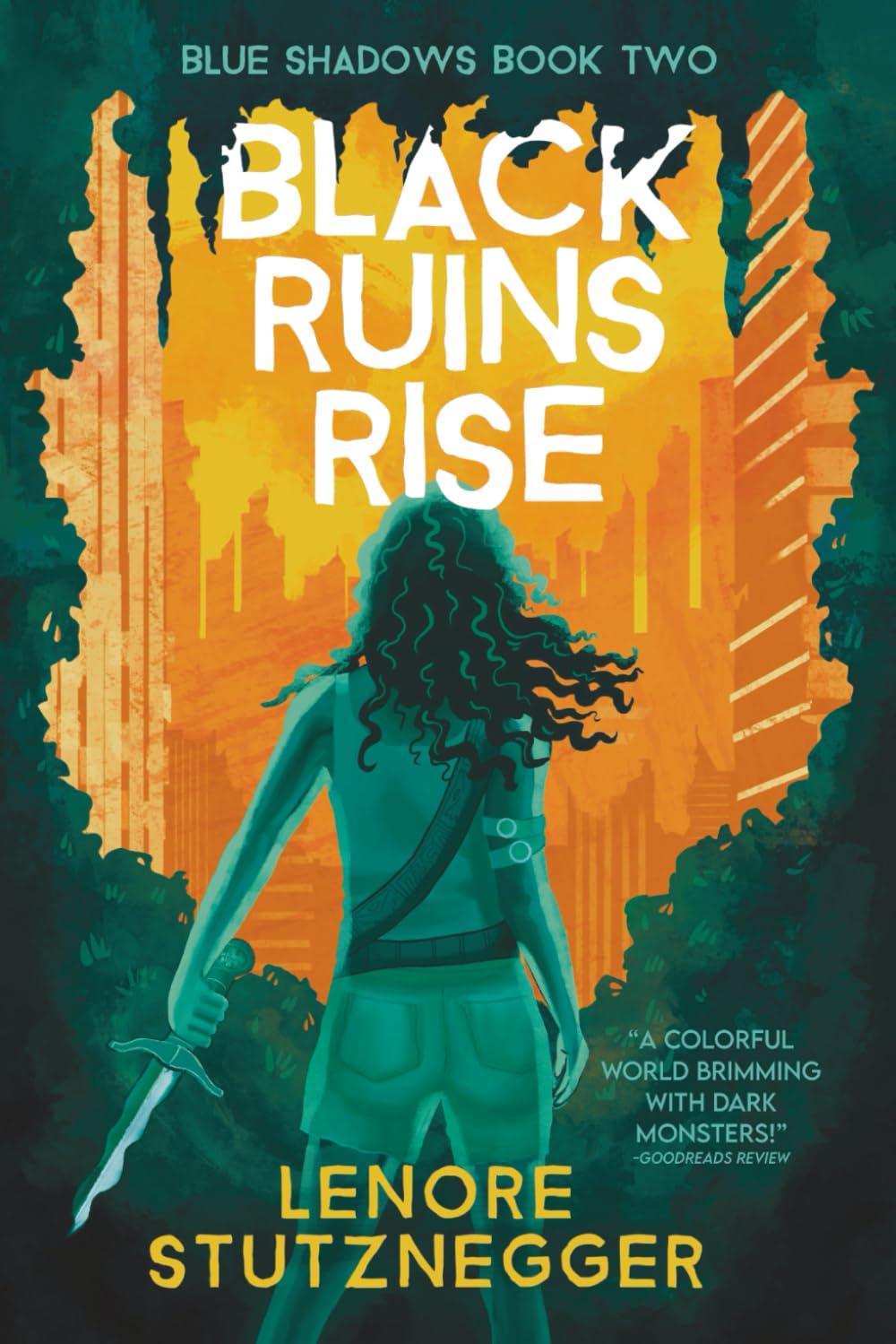 Black Ruins Rise (Blue Shadows Trilogy)