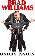 Brad Williams: Daddy Issues