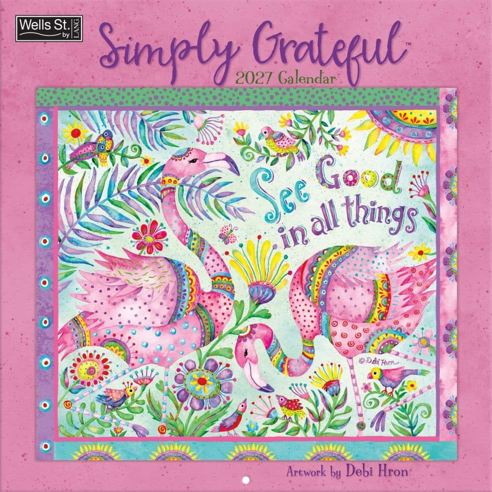 Lang Brands, LLC, Simply Grateful 2027 Wall Calendar by Debi Hron