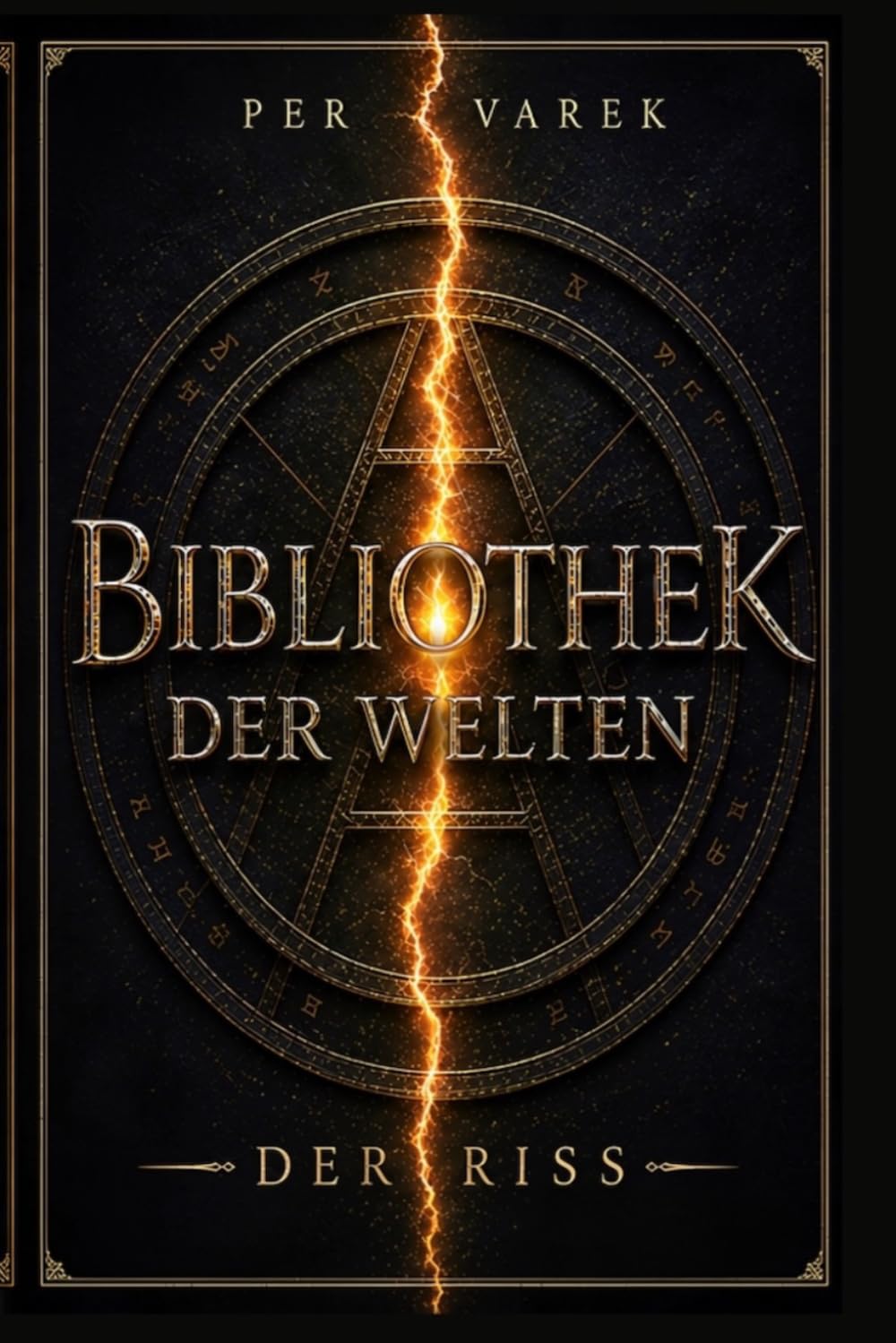 Bibliothek der Welten: DerRiss