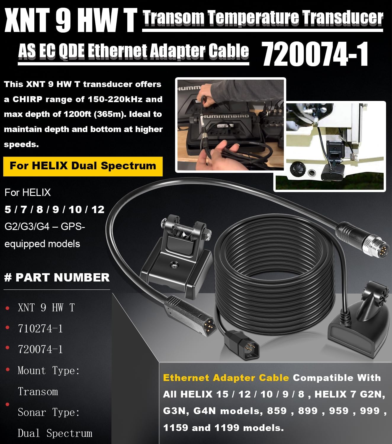 XNT-9-HW-T Transom Temperature Transducer & 720074-1 AS EC QDE Ethernet Adapter Cable for Humminbird Helix 5/7/8/9/10/12 with Dual Spectrum Chirp Sonar 710274-1, 20 Feet Cable Length