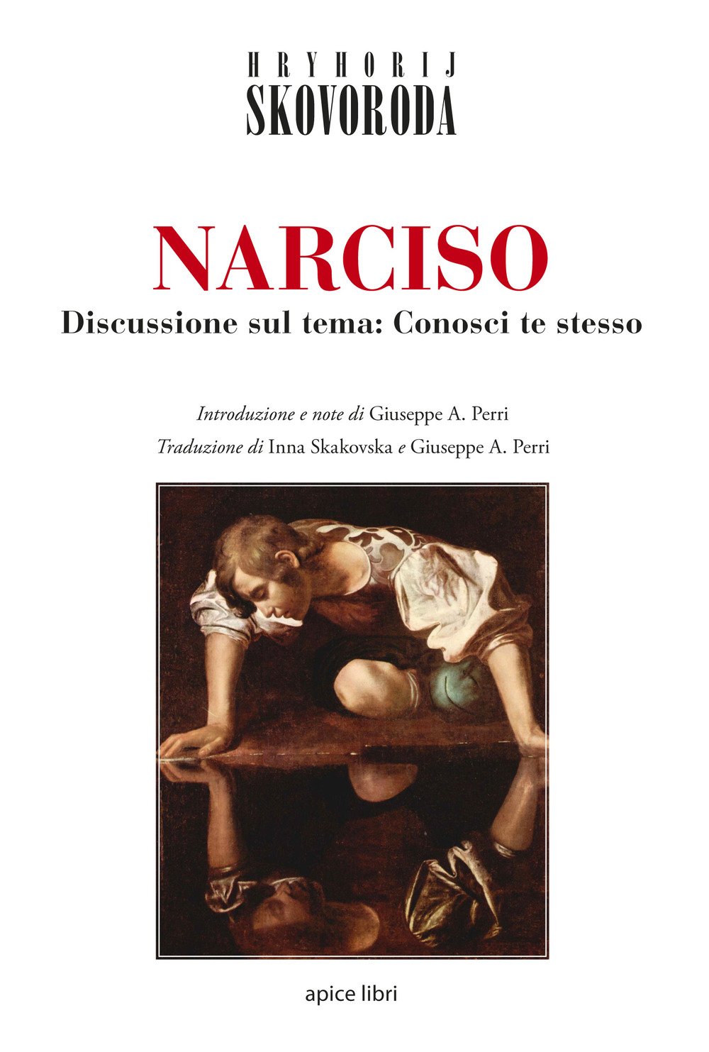 Narciso. Discussione Sul Tema: Conosci Te Stesso - 4
