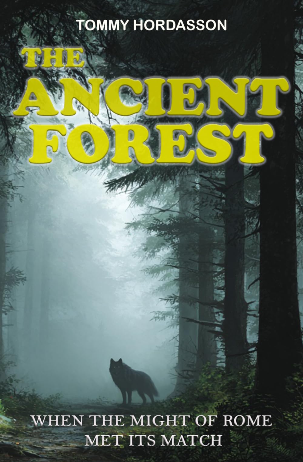 The Ancient Forest: When the might of Rome met its match