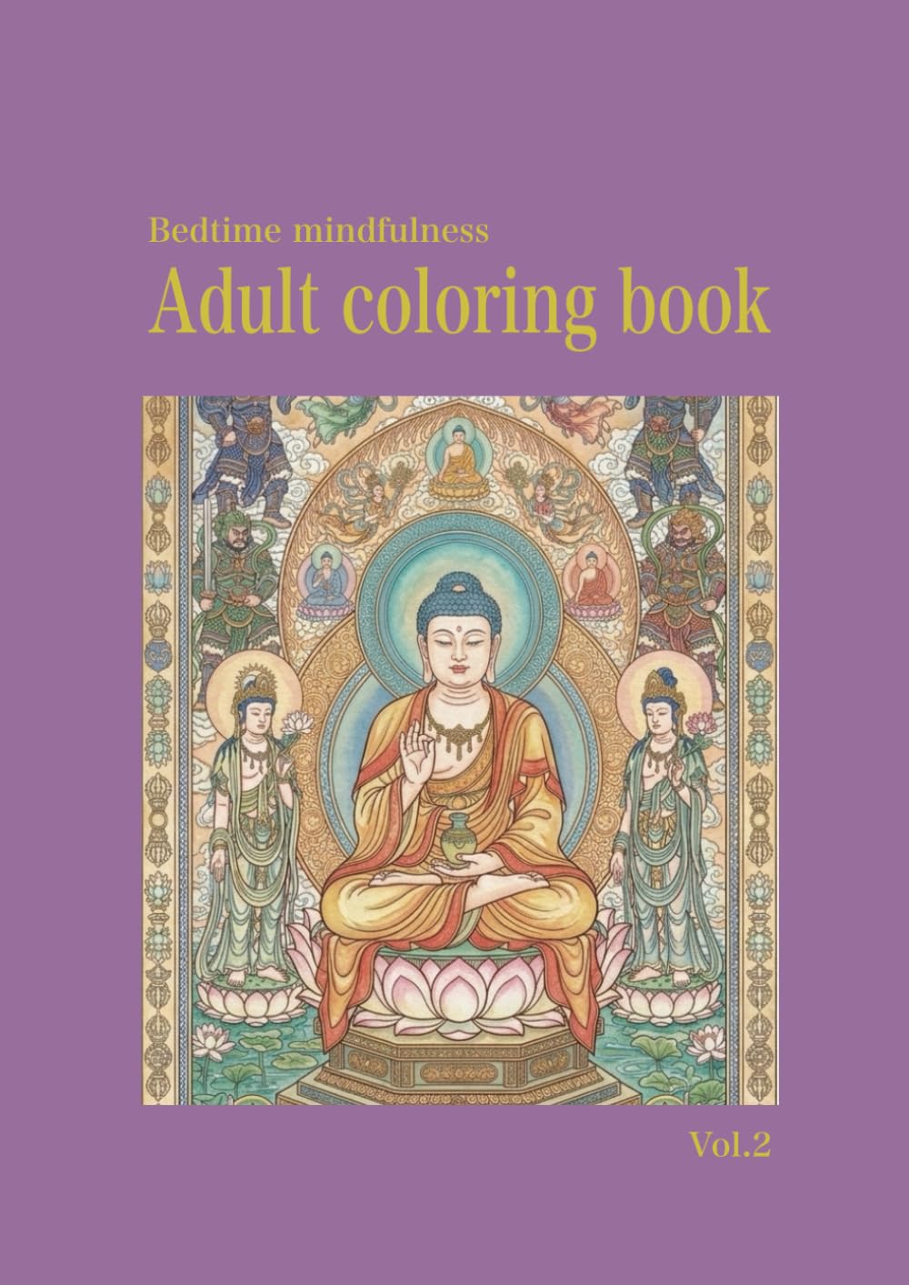 Mindfulness Coloring Book for Adults: A Zen Coloring Book to Calm the Mind | Featuring Stress-Relieving Buddhist Art Designs for ADHD Support, Anxiety Relief, Relaxation, and Meditation Vol2