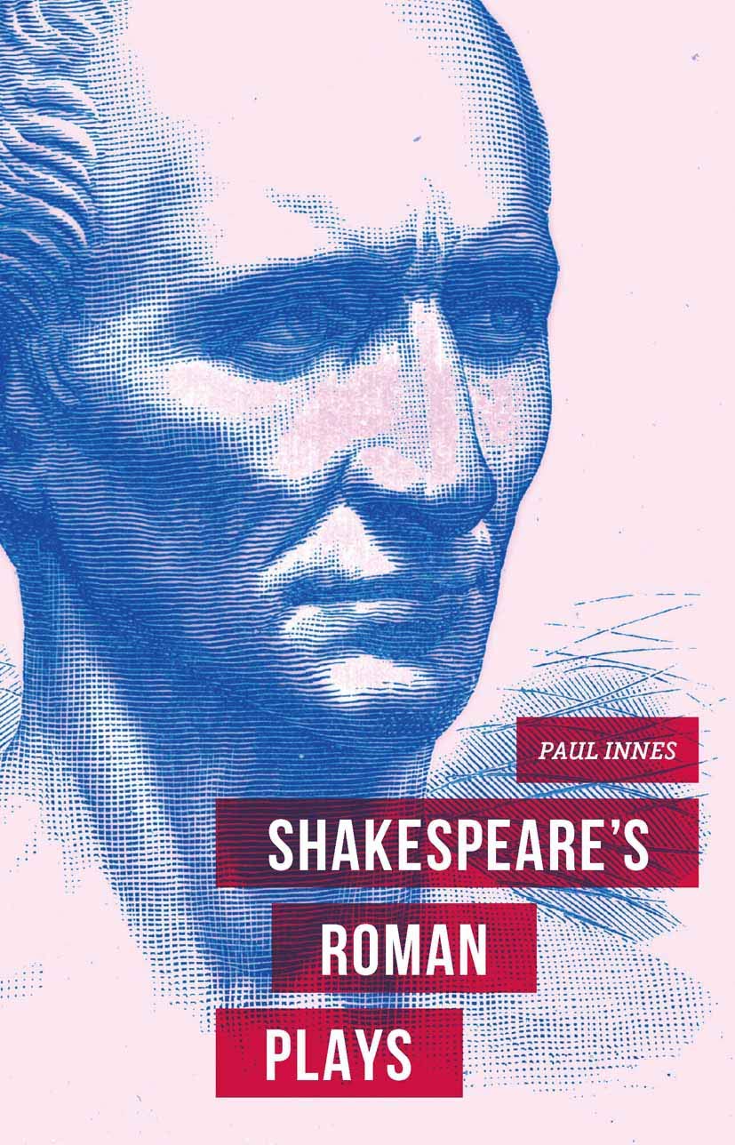 Shakespeare's Roman Plays      Paperback – July 7, 2015