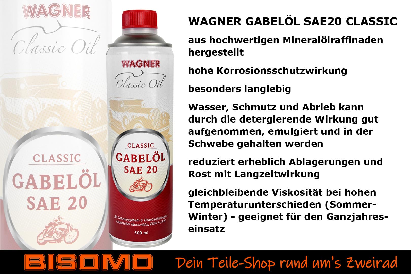 Gabelöl Stoßdämpfer Telegabel Federgabel Öl 500ml, SAE20 Spezialöl hochwertiges Mineralöl für Oldtimer, hergestellt mit Wagner