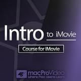 Intro Course for iMovie by macProVideo