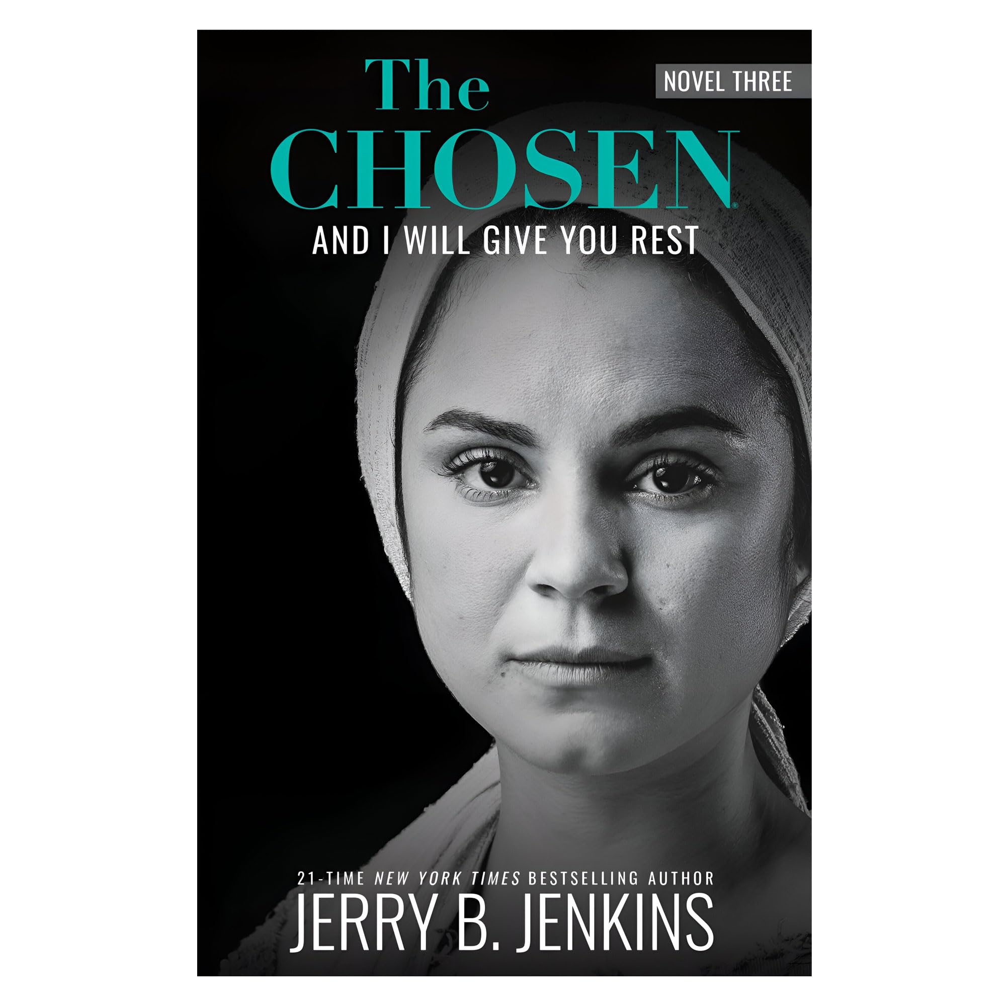 The Chosen Book Three : And I Will Give You Rest: A Novel Based on Season 3 of the Critically Acclaimed TV Series