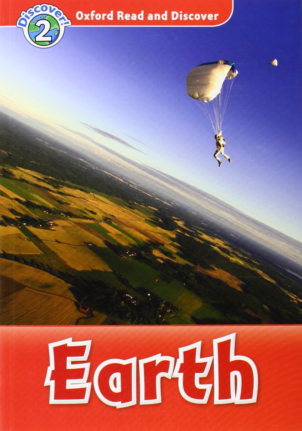 Oxford Read and Discover: Level 2: Earth