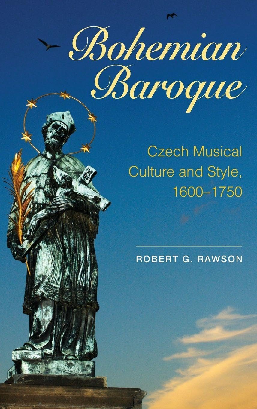 Bohemian Baroque Livre sur la culture musicale tchèque 1600-1750