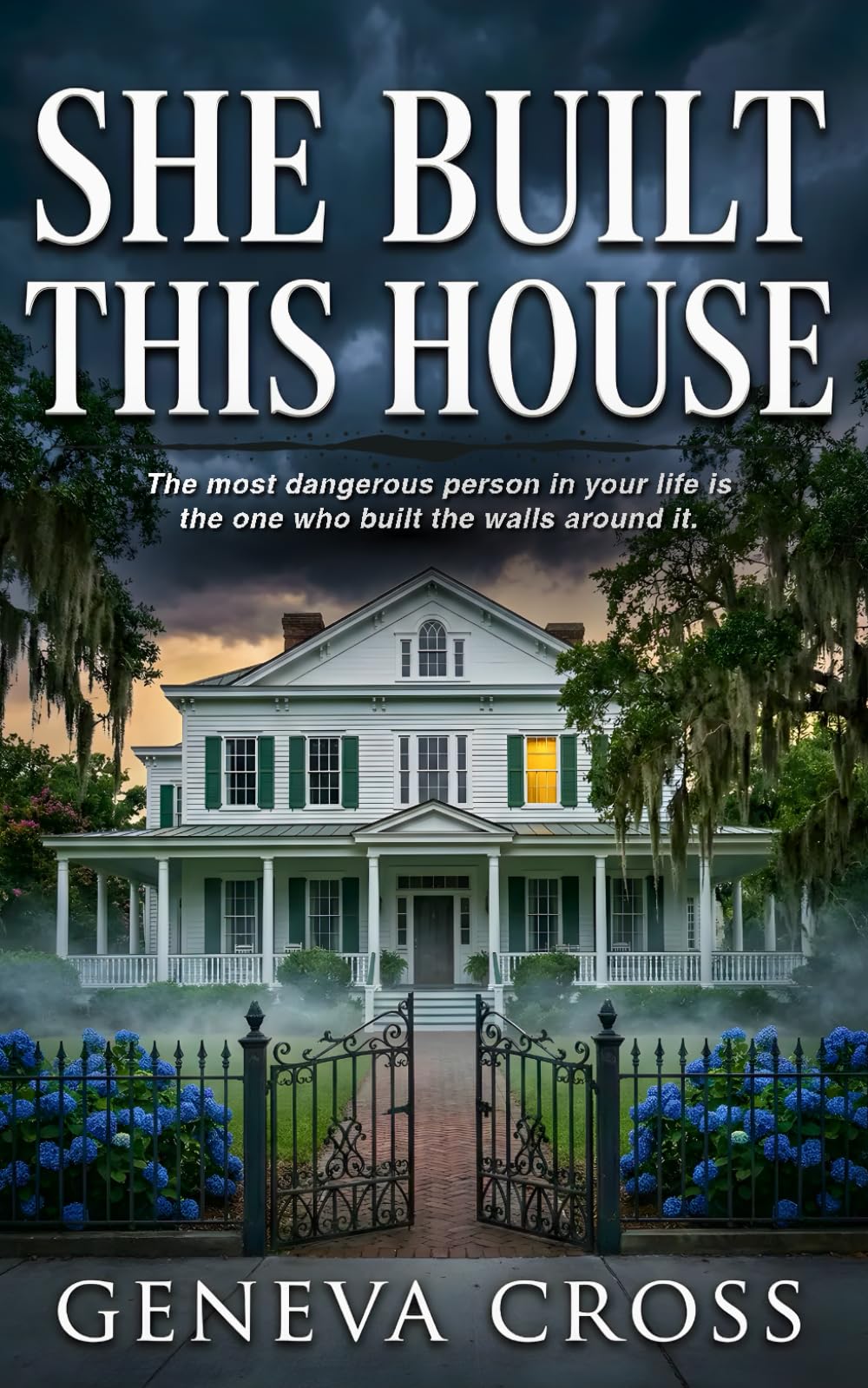She Built This House: A Psychological Thriller