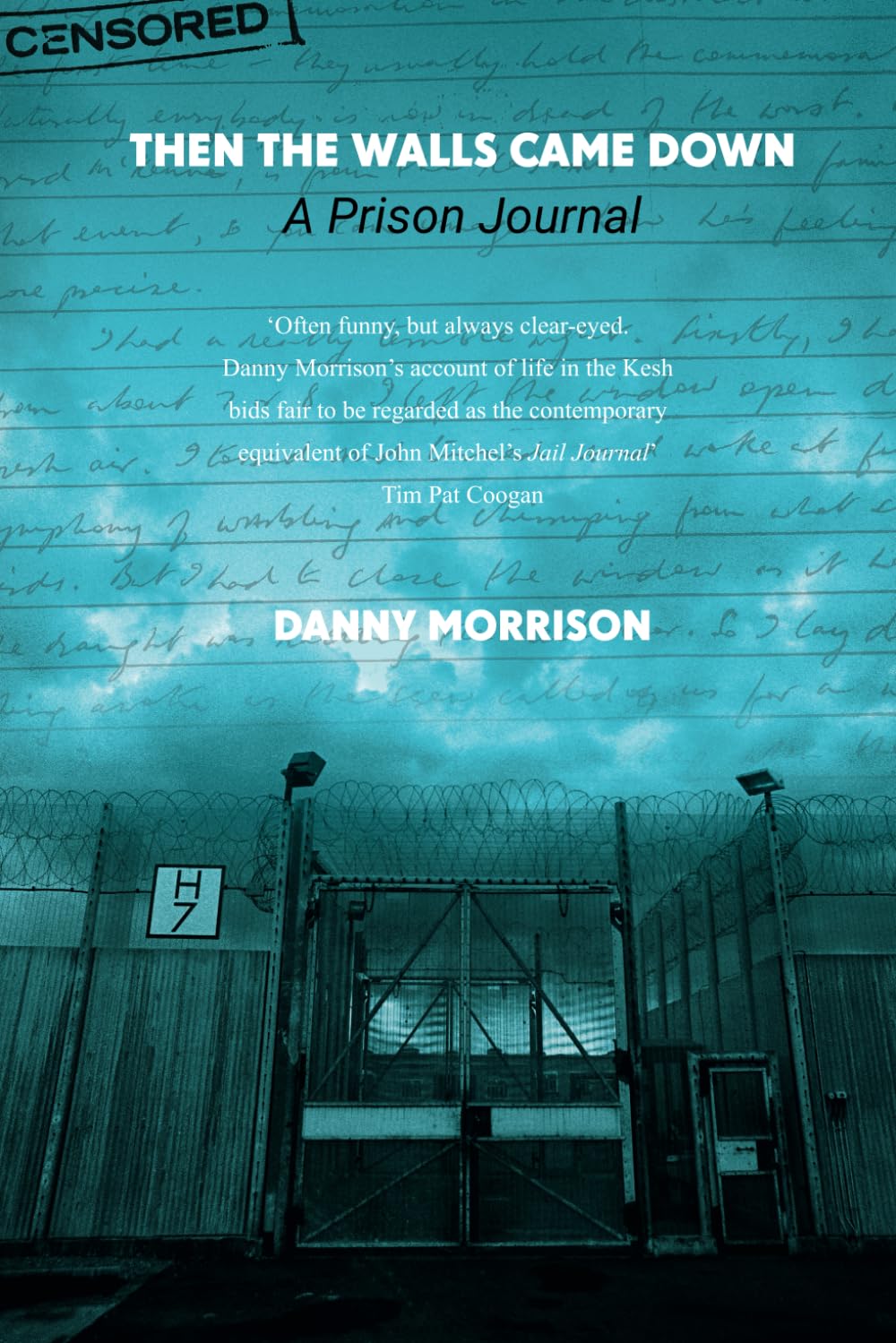 Then the Walls Came Down: A Prison Journal