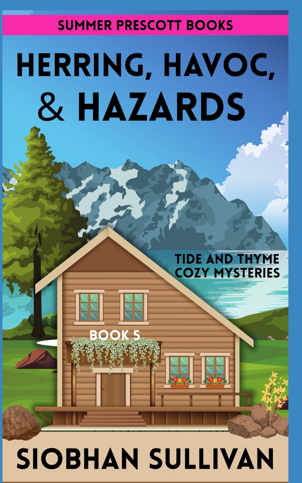 HERRING, HAVOC, & HAZARDS (Tide and Thyme Cozy Mysteries)