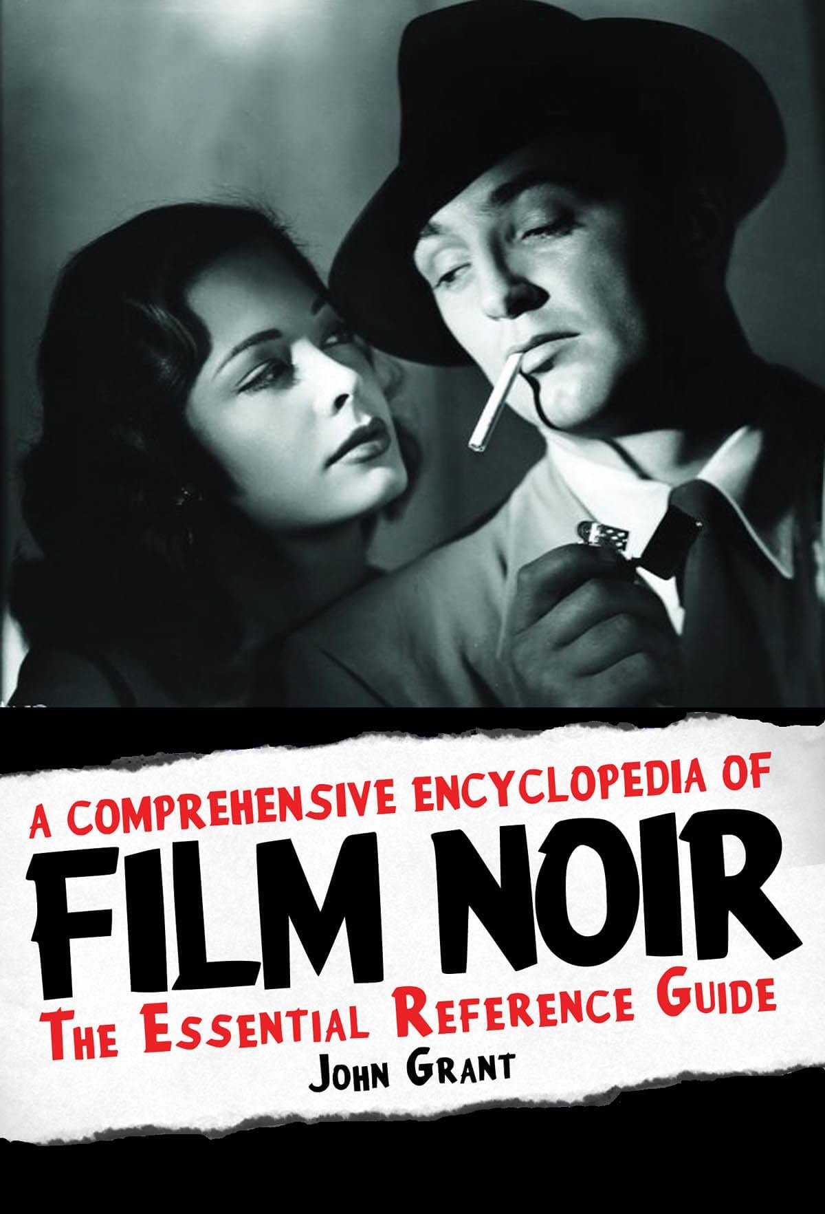 A Comprehensive Encyclopedia of Film Noir: The Essential Reference Guide (Applause Books) Hardcover – October 1, 2013