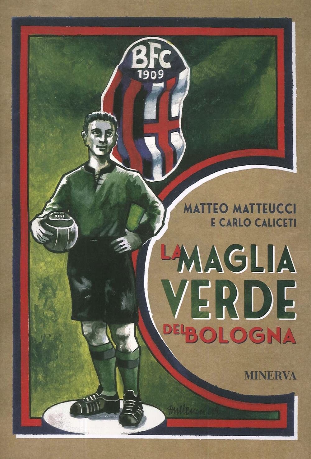 La Maglia Verde Del Bologna - 4