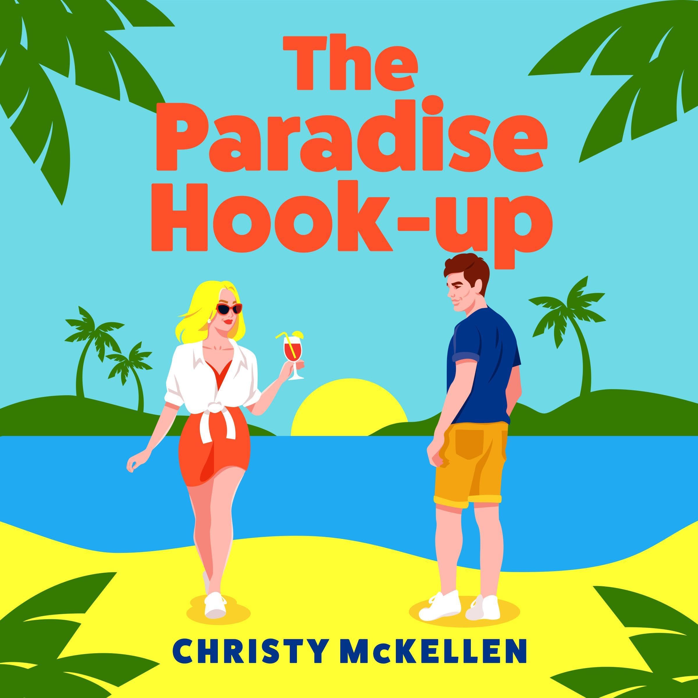 The Paradise Hook-Up