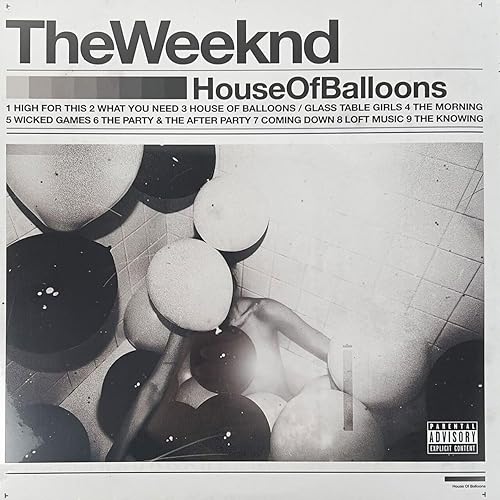 House Of Balloons 10th Anniversary       Explicit Lyrics