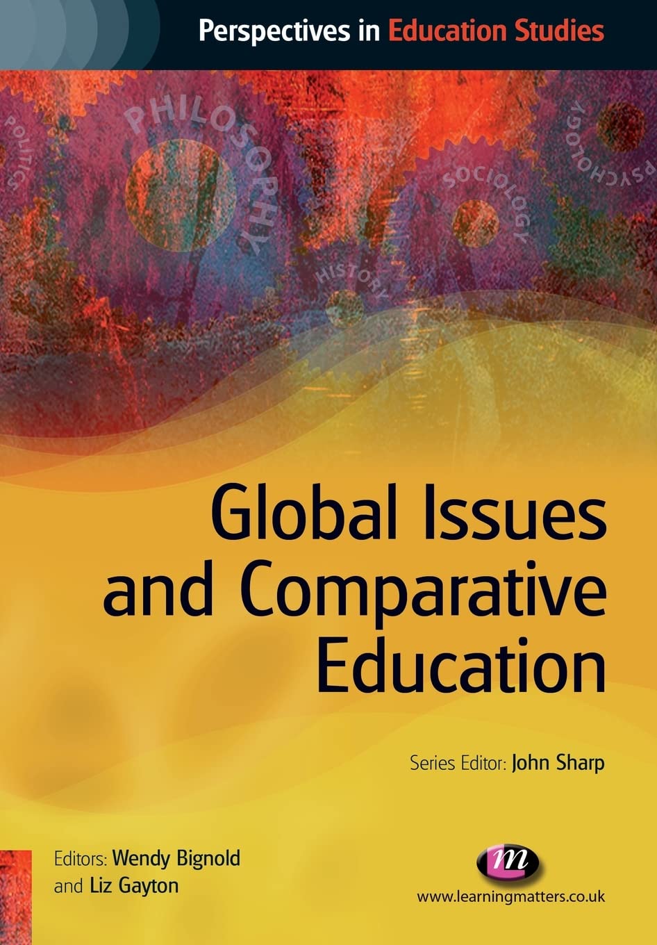 Global Issues and Comparative Education (Perspectives in Education Studies Series)
