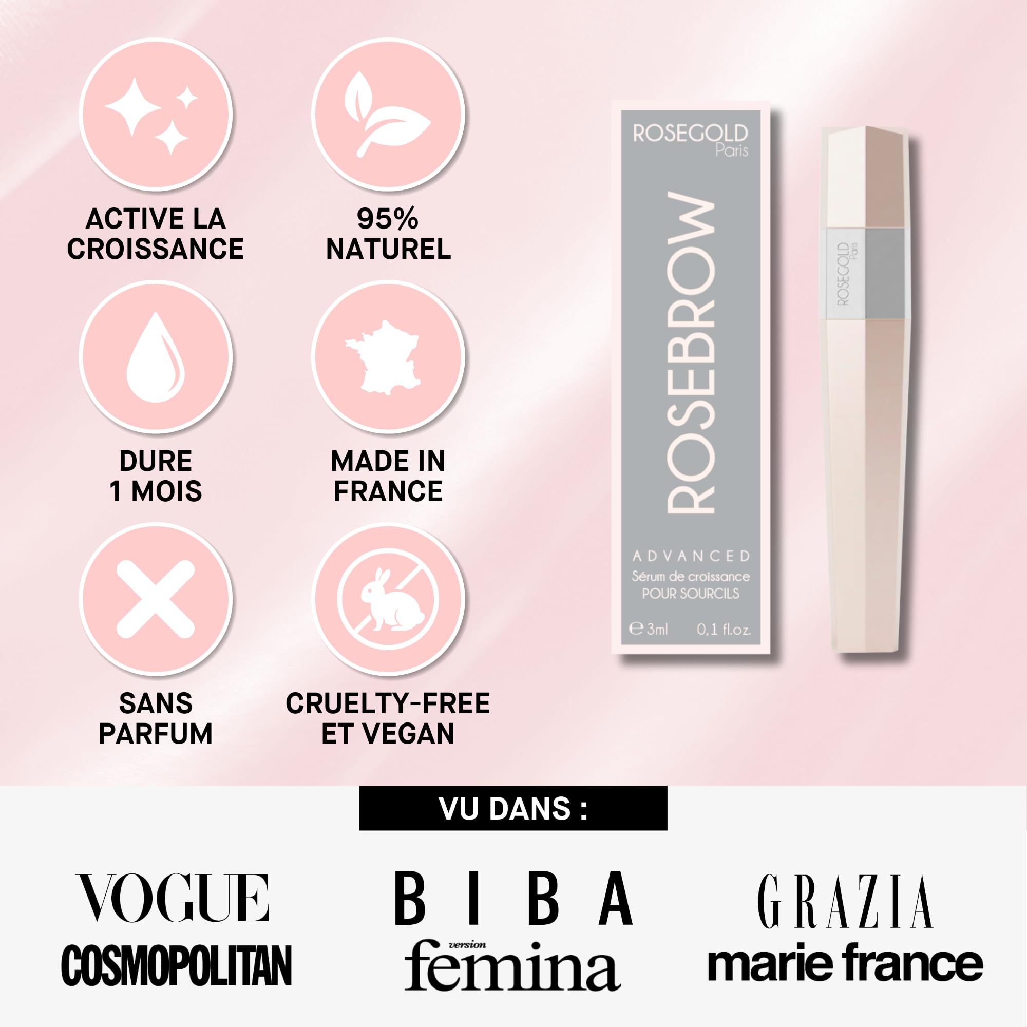 ROSEBROW Advanced Sérum de Croissance pour Sourcils Naturel par ROSEGOLD, Serum Sourcils Pousse + Fournis + Longs + Épais, Fabriqué en France, Sans Hormone, Vegan (Cure 1 Mois - 1 x 3 ml)