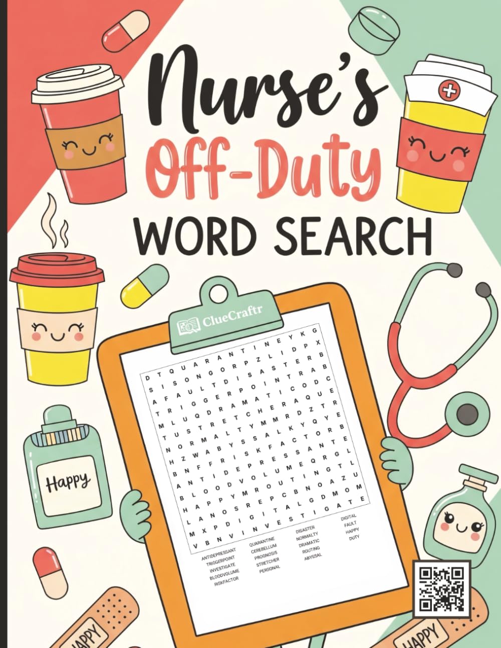 Nurse’s Off-Duty Word Search: A Fun Large Print Puzzle Book for Nurses | Medical Terms, Humor, Coffee, and Calm Moments (The Ultimate Word Search Collection)