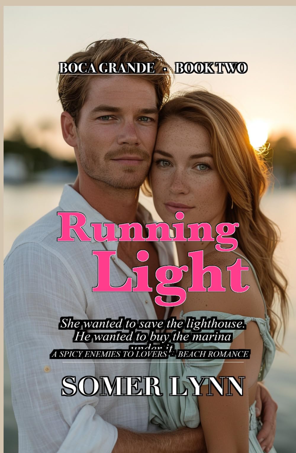 Running Light: A Spicy Enemies to Lovers Beach Romance (Boca Grande Book 2)