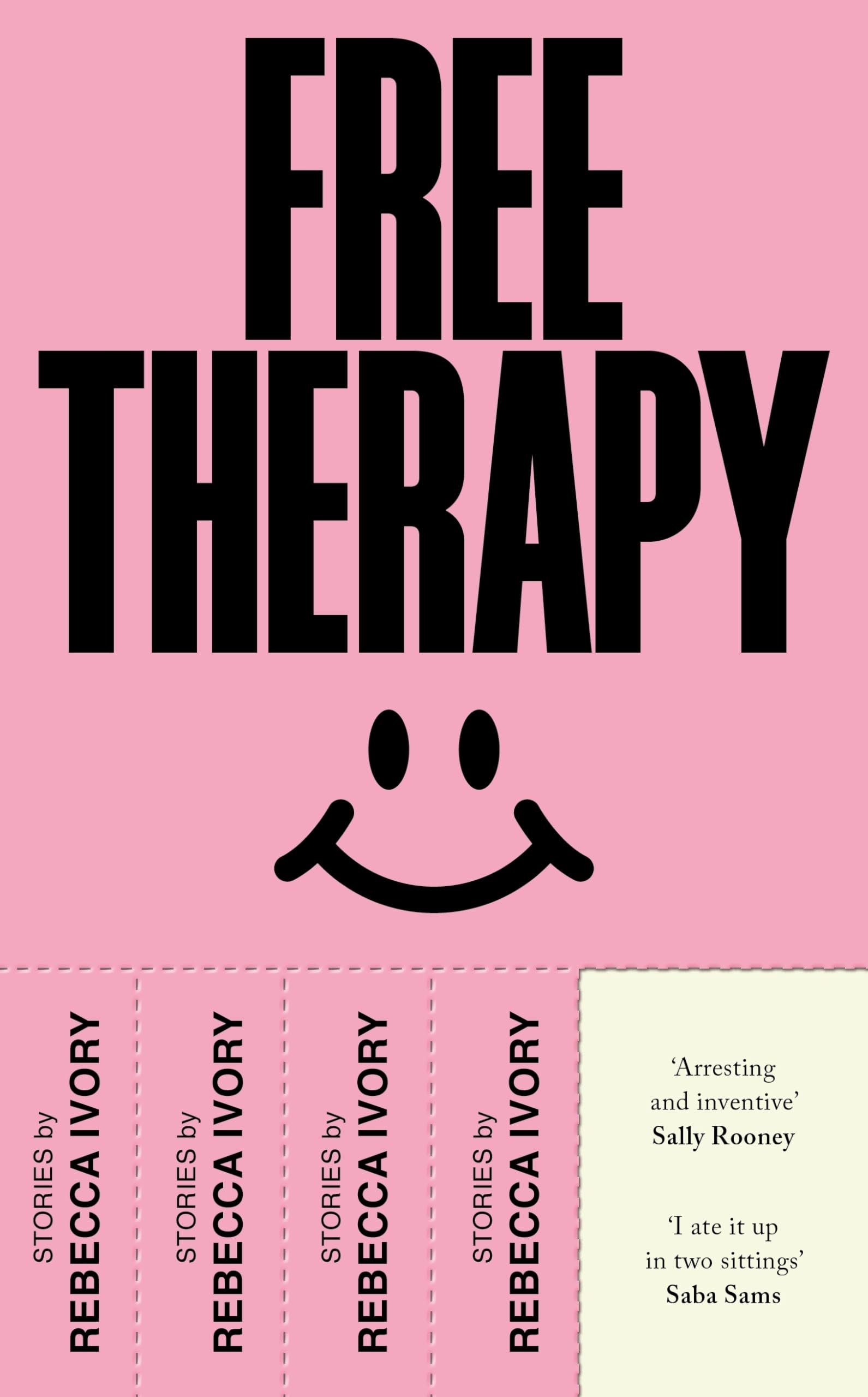 Free Therapy: The funny, true and essential short story collection