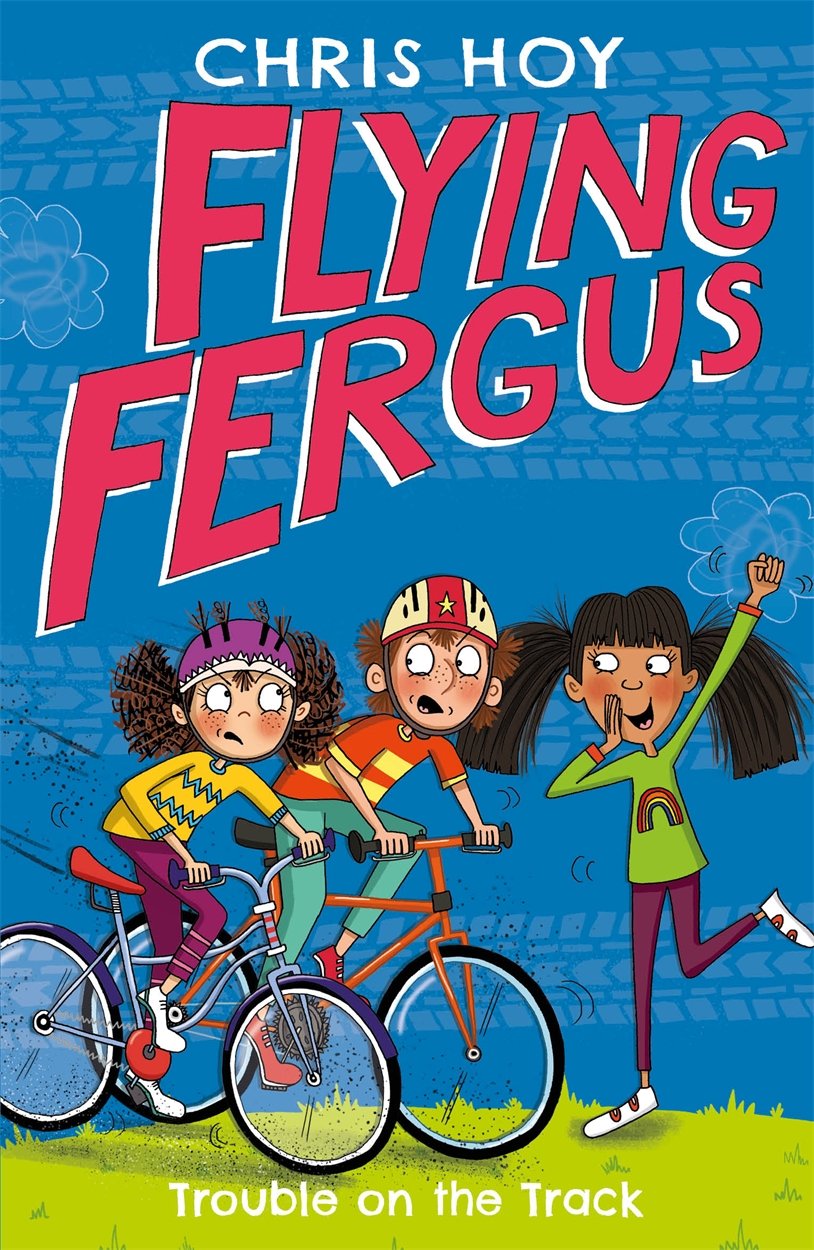Flying Fergus 8: Trouble on the Track by Sir Chris Hoy (Paperback Book)