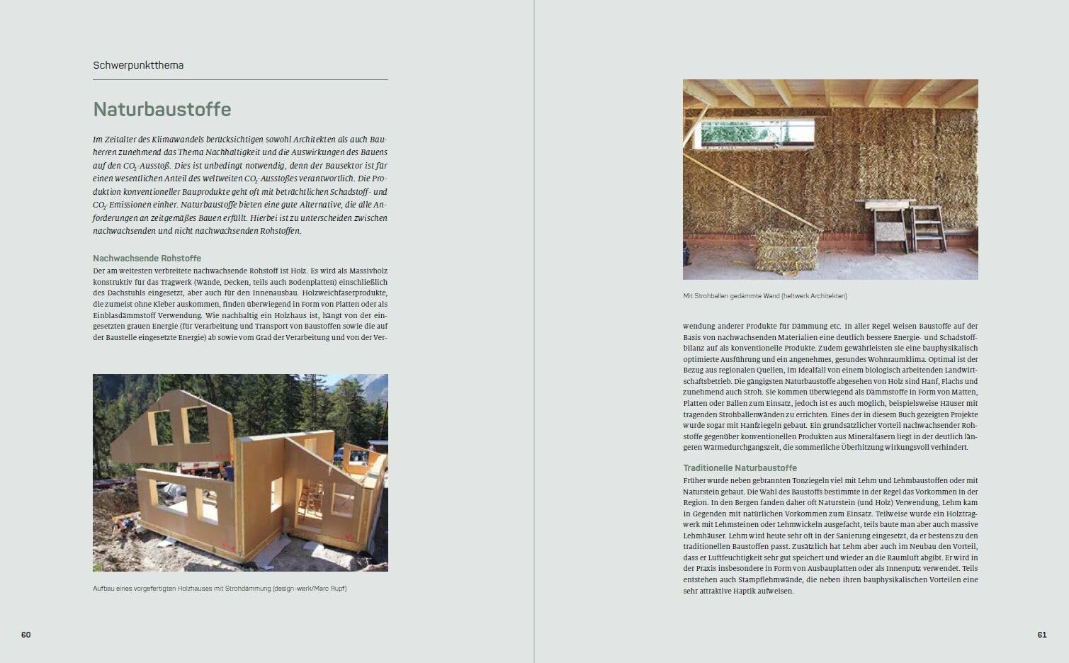 Grüne Häuser: Modern und natürlich - Naturbaustoffe, begrünte Dächer & Fassaden, naturnahes Bauen, Verbindung von innen und außen. Mit 200 Farbabbildungen und 60 Grundrissen
