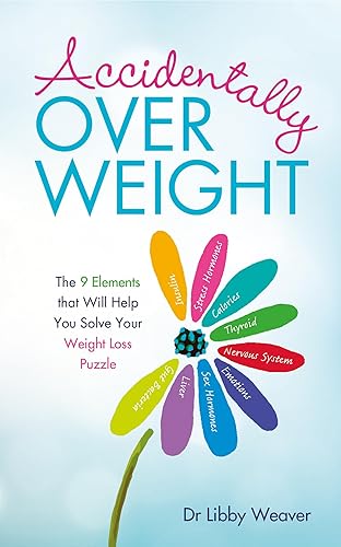 Accidentally Overweight: The 9 Elements That Will Help You Solve