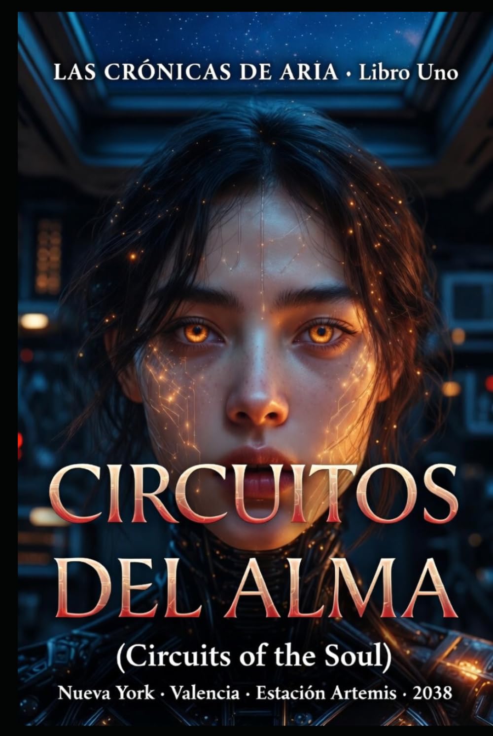 Circuitos del Alma (LAS CRÓNICAS DE ARIA)