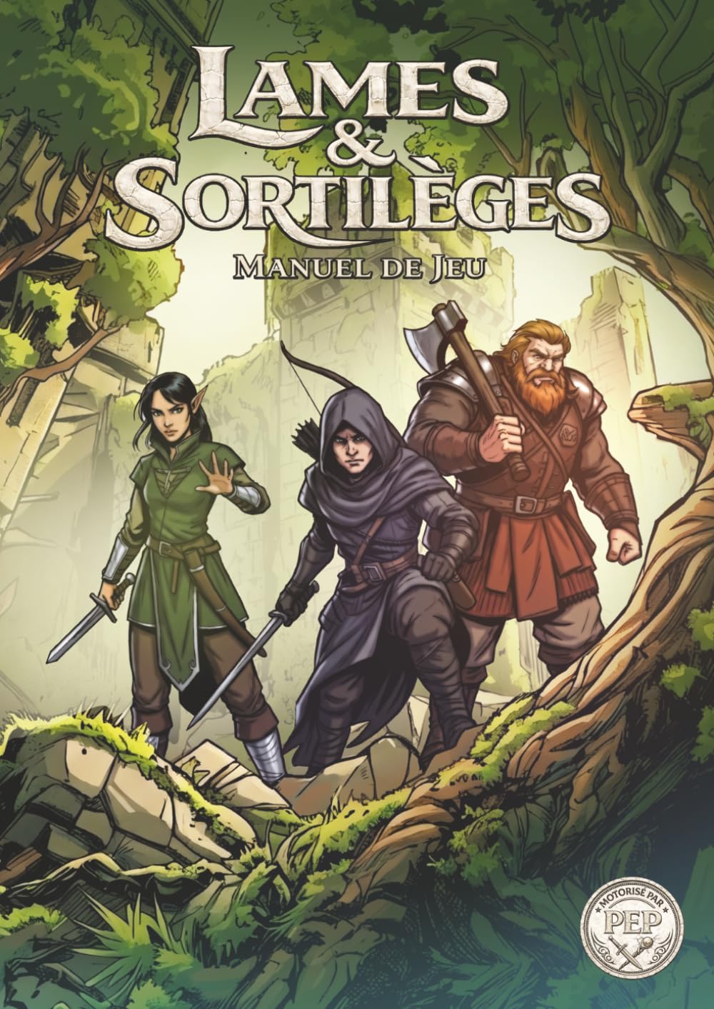 Lames & Sortilèges - Manuel de jeu: Un jeu de rôle d'aventures médiévales fantastiques